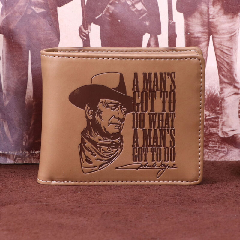 ‘A Mans Got To Do What A Mans Got To Do’ John Wayne Wallet Gifts & Games 9